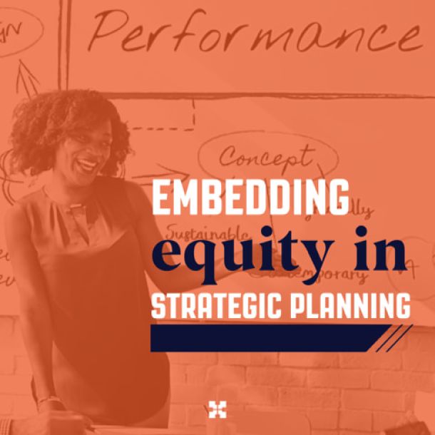 Embedding Equity in Strategic Planning Process